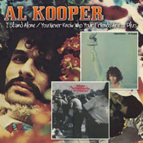 KOOPER, AL  - I STAND ALONE/YOU NEVER KNOW...