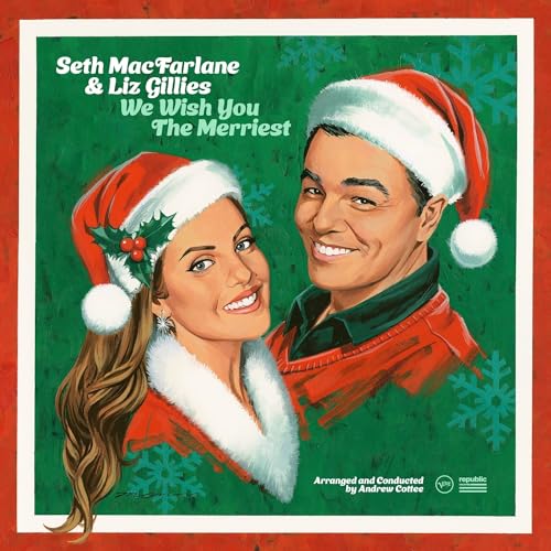 SETH MACFARLANE & LIZ GILLIES - WE WISH YOU THE MERRIEST (CD)