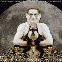 CHARLES BOBUCK - THE RESIDENTS PRESENT: CODGERS ON THE MOON [CD]