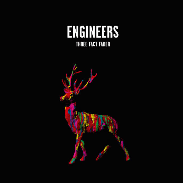 ENGINEERS  - THREE FACT FADER