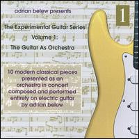 BELEW, ADRIAN  - GUITAR AS ORCHESTRA