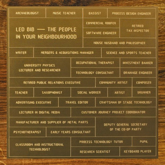 LED BIB  - PEOPLE IN YOUR NEIGHBORHOOD