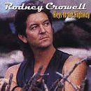 CROWELL, RODNEY - KEYS TO THE HIGHWAY