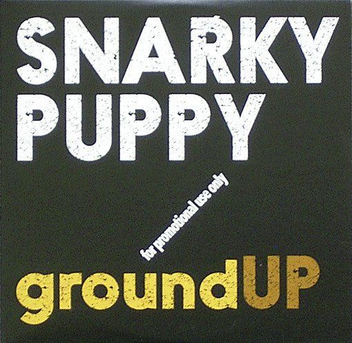 SNARKY PUPPY  - GROUND UP (CD/DVD)