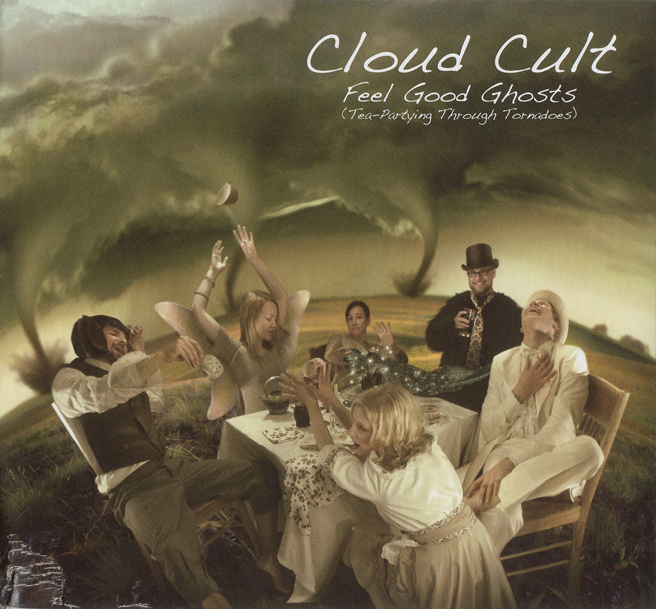 CLOUD CULT  - FEEL GOOD GHOSTS (TEA-PARTYING THROUGH..