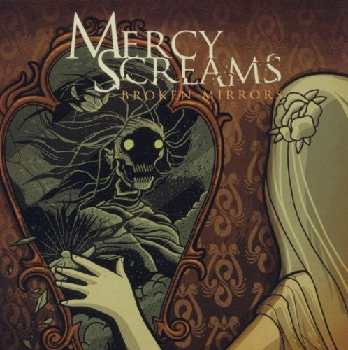 MERCY SCREAMS  - BROKEN MIRRORS