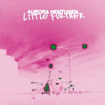 AURORA HENTUNEN - LITTLE FURTHER [LP]