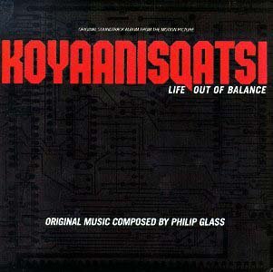 PHILIP GLASS - KOYAANISQATSI