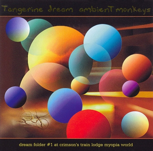 TANGERINE DREAM  - AMBIENT MONKEYS