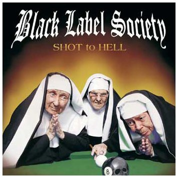 BLACK LABEL SOCIETY - SHOT TO HELL