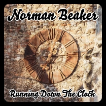 NORMAN BEAKER - RUNNING DOWN THE CLOCK [CD]