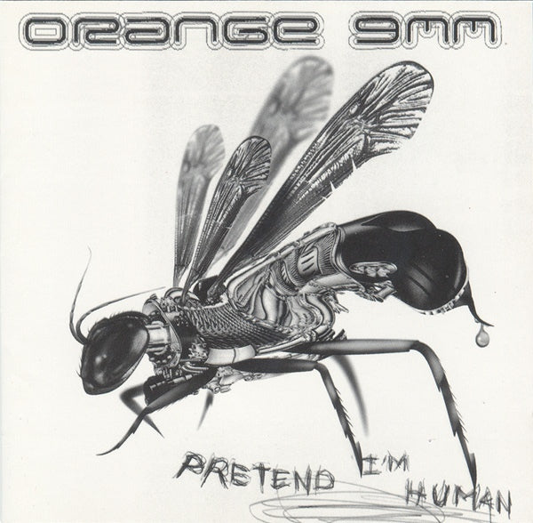 ORANGE 9MM  - PRETEND I'M HUMAN