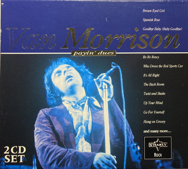 MORRISON, VAN  - PAYIN' DUES (2CDS)(REMASTERED)