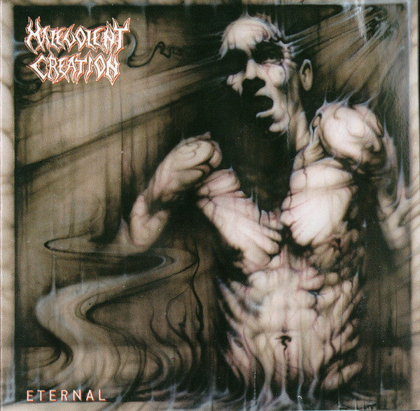 MALEVOLENT CREATION  - ETERNAL
