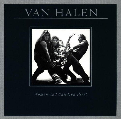 VAN HALEN - WOMEN & CHILDREN FIRST