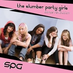 SLUMBER PARTY GIRLS  - DANCE REVOLUTION