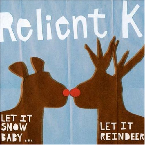 RELIENT K - DECK THE HALLS BRUISE YOUR HAN