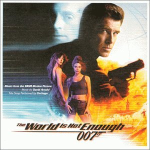 SNDTRK  - WORLD IS NOT ENOUGH 007 MUSI