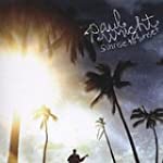 WRIGHT, PAUL - SUNRISE TO SUNSET