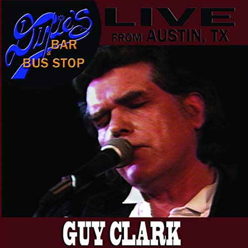 CLARK, GUY  - LIVE FROM AUSTIN TEXAS