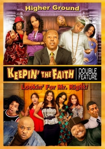 KEEPIN' THE FAITH: HIGHER GROUND & LOOKIN' FOR MR. RIGHT DOUBLE FEATURE [DVD]