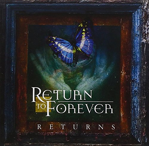 RETURN TO FOREVER - RETURNS