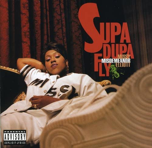 MISSY ELLIOTT - SUPA DUPA FLY