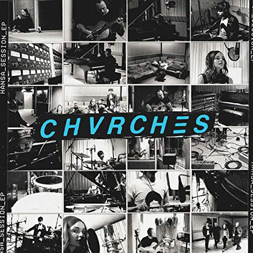 CHVRCHES - HANSA SESSION EP [10"]