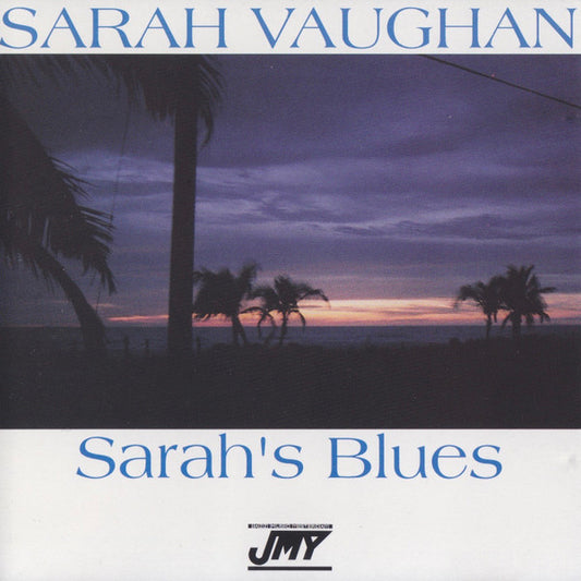 VAUGHAN, SARAH  - SARAH'S BLUES