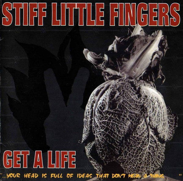 STIFF LITTLE FINGERS  - GET A LIFE (REMASTERED)
