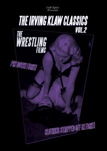 THE IRVING KLAW CLASSICS VOL. 2: THE WRESTLING FILMS [DVD]