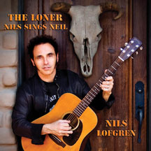 NILS LOFGREN - THE LONER: NILS SINGS NEIL [CD]