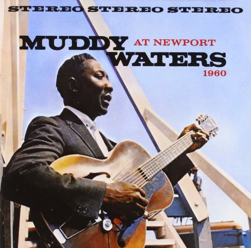 WATERS, MUDDY - AT NEWPORT, 1960