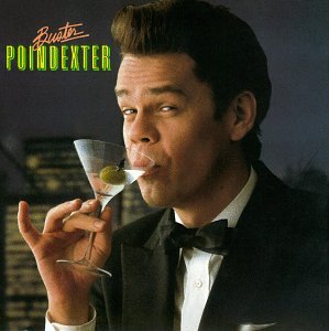 POINDEXTER, BUSTER - BUSTER POINDEXTER