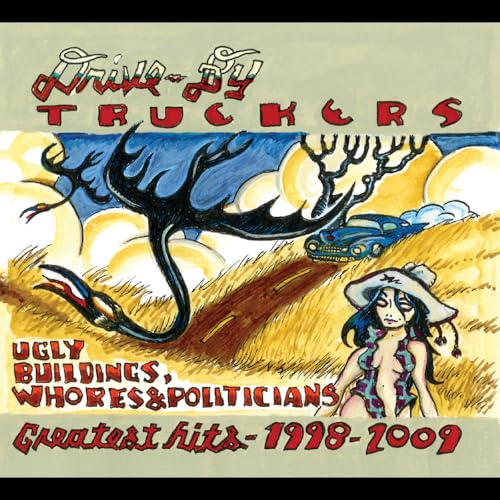 DRIVE-BY TRUCKERS - UGLY BUILDINGS, S, AND POLITICIANS: GREATEST HITS 1998-2009 [VINYL]