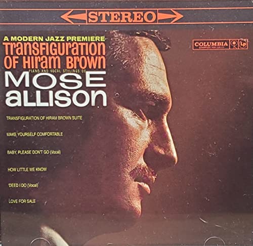 ALLISON, MOSE - TRANSFIGURATION OF HIRAM BROWN