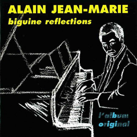 JEAN-MARIE, ALAIN  - BIGUINE REFLECTIONS