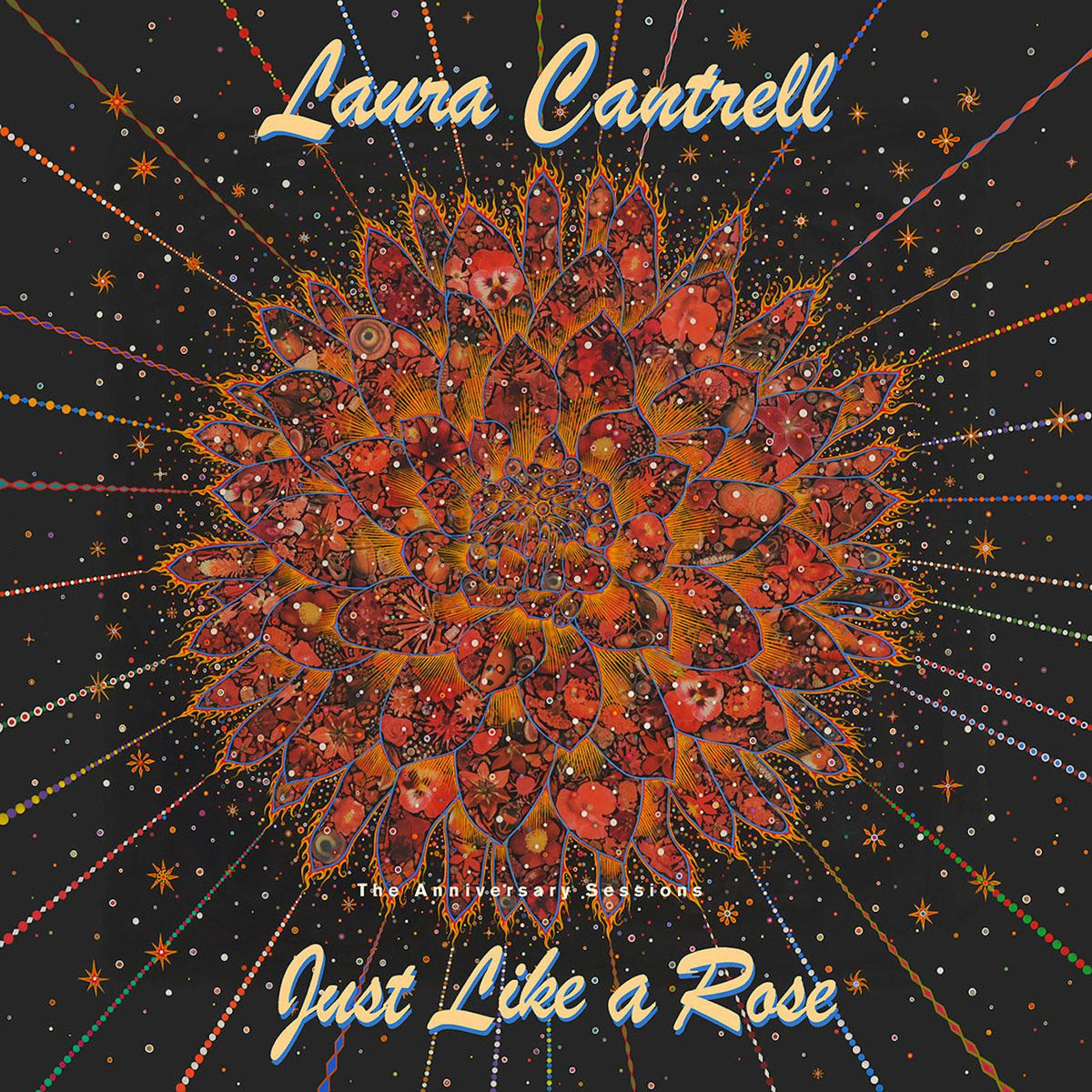 CANTRELL, LAURA - JUST LIKE A ROSE: THE ANNIVERSARY SESSIONS (TRANSPARENT GREEN VINYL)