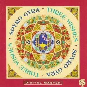 SPYRO GYRA - THREE WISHES