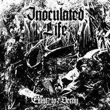 INOCULATED LIFE - EXIST TO DECAY [CD]