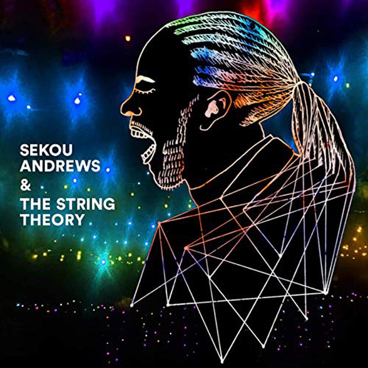 ANDREWS, SEKOU + THE STRING THEORY - SEKOU ANDREWS + THE STRING THEORY