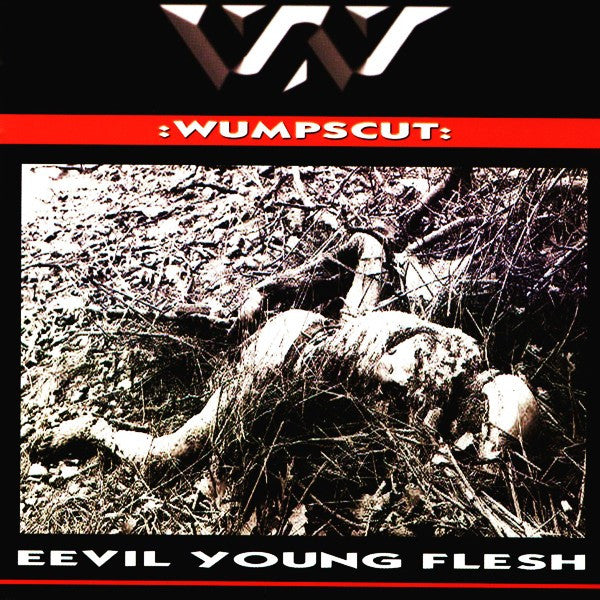 WUMPSCUT  - EEVIL YOUNG FLESH