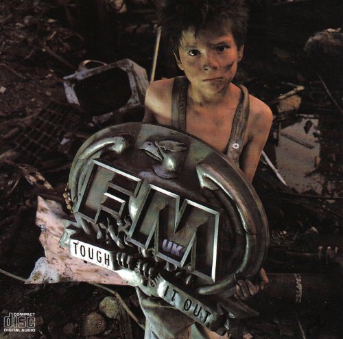 FM UK - TOUGH IT OUT