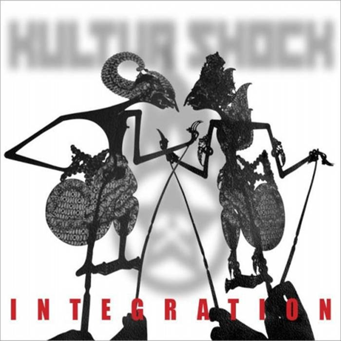 KULTUR SHOCK  - INTEGRATION