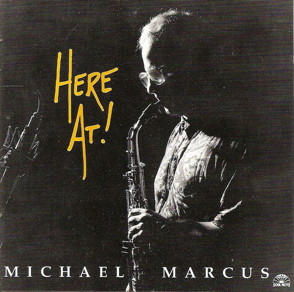 MARCUS, MICHAEL  - HERE AT!