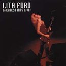 FORD,LITA - FORD,LITA - GREATEST HITS LIVE