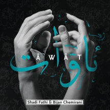 SHADI FATHI & BIJAN CHEMIRANI - ÂWâT [CD]