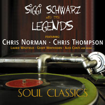 SIGGI SCHWARZ & THE LEGENDS - SOUL CLASSICS [CD]