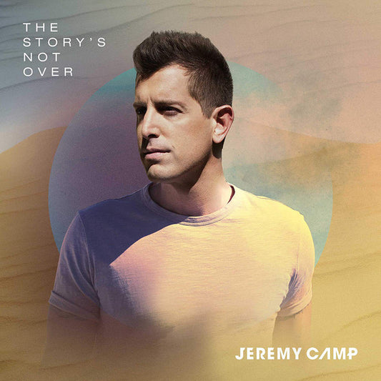 CAMP, JEREMY  - STORY'S NOT OVER