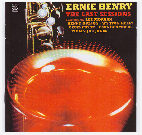 HENRY, ERNIE  - LAST SESSIONS